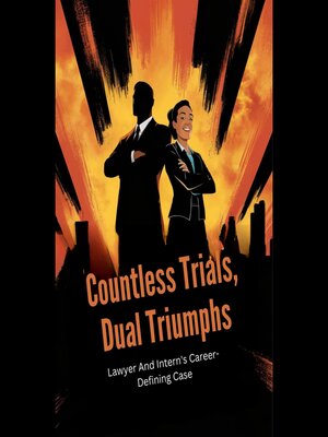 cover image of Countless Trials, Dual Triumphs